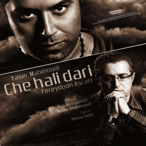 Yaser Mahmoudi Ft Pouyan and Fereydoon Che Hali Dari Original